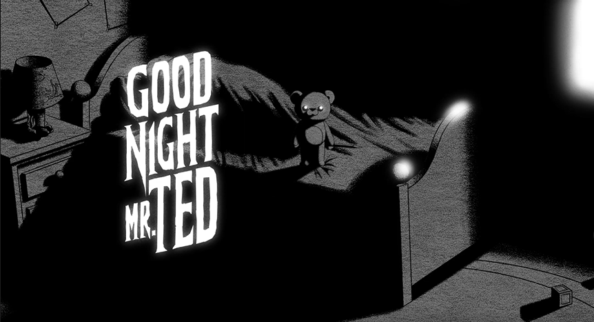 Animation 2D – “Goodnight Mr.Ted”
